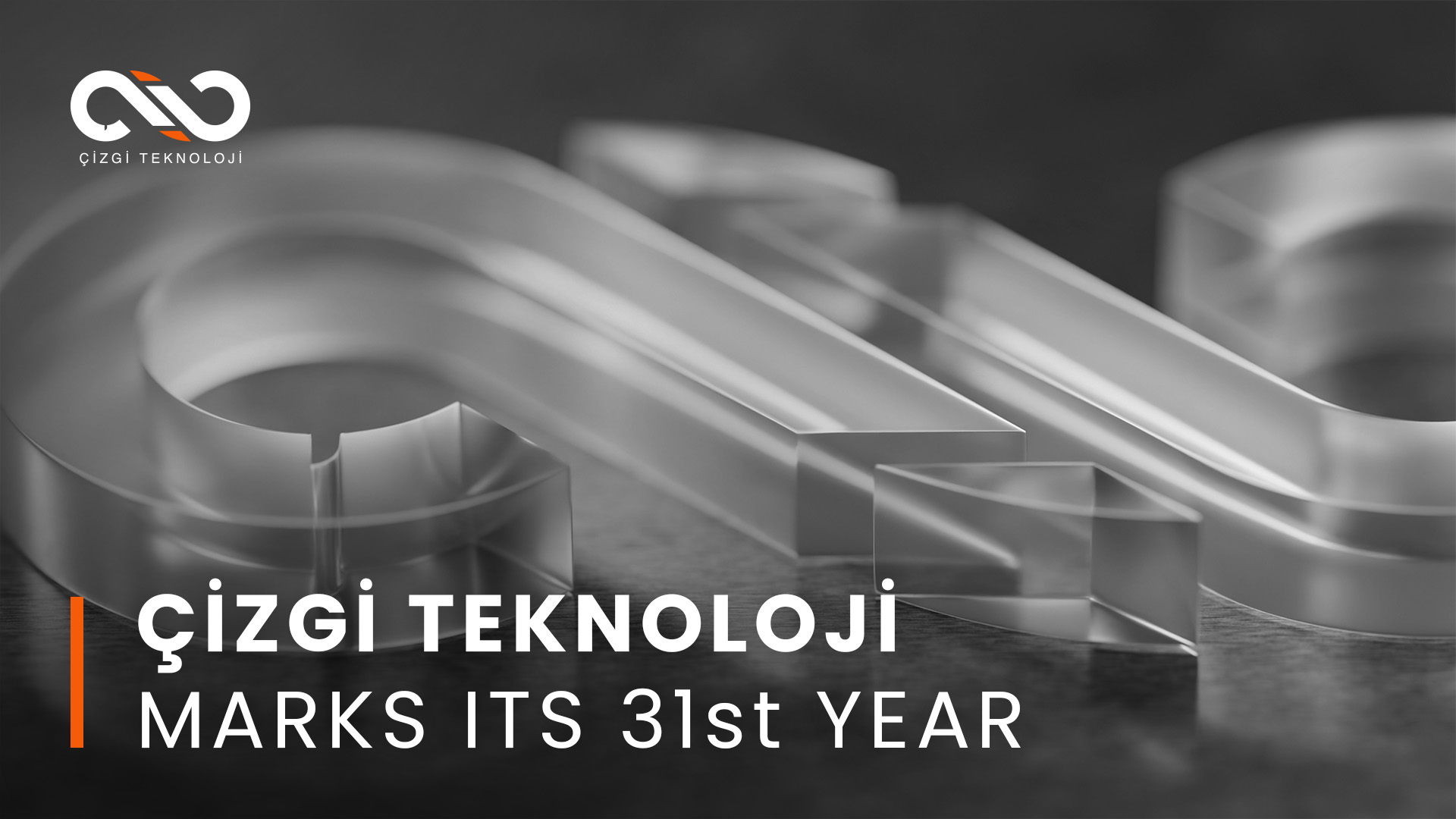 Çizgi Teknoloji Marks Its 31st Year
